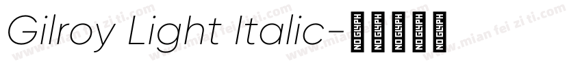 Gilroy Light Italic字体转换